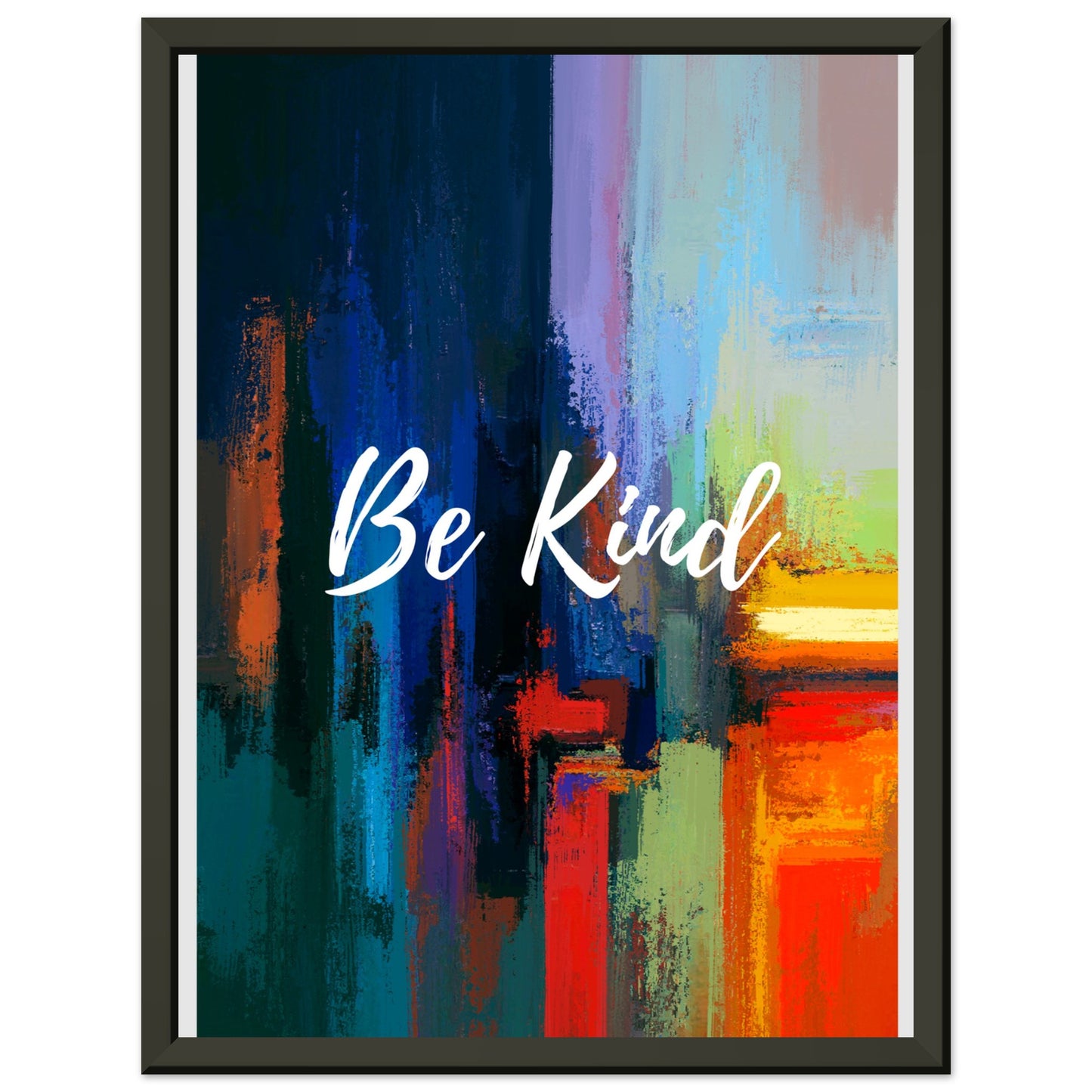 Be Kind Premium Matte Paper Metal Framed Poster